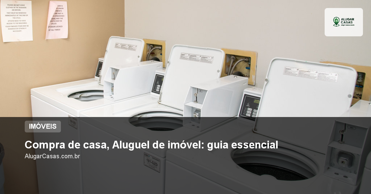 Compra de casa, Aluguel de imóvel: guia essencial
